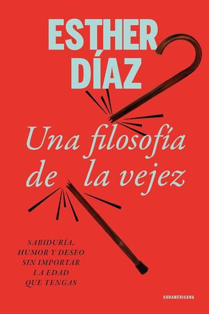 Una filosofía de la vejez