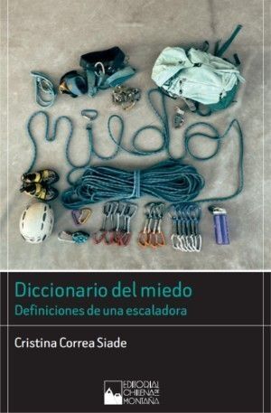 Diccionario del miedo. Definiciones de una escaladora
