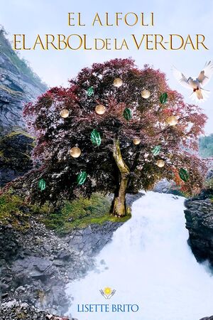 El Alfolí. El Árbol de la Ver-Dar.