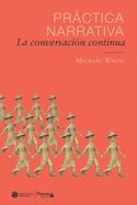 Práctica narrativa: La conversación continua