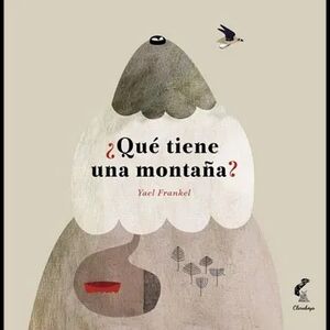 ¿Qué Tiene una Montaña?