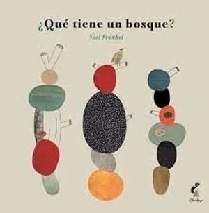 ¿Qué Tiene un Bosque?