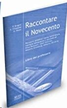 Raccontare il Novecento (guida)