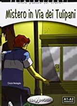Misterio in Via dei Tulipani (libro + audio CD) A1-A2