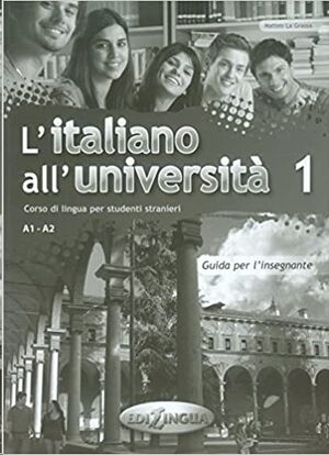L'italiano all'Università 1 (guida insegnante)