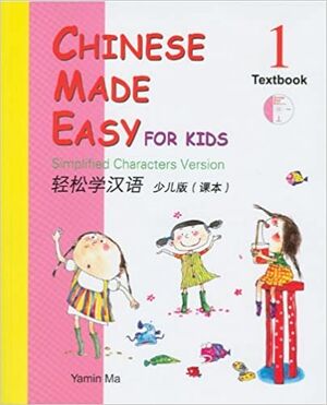 Chinese Made Easy for Kids Textbook 1 + CD