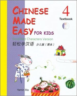 Chinese Made Easy For Kids Textbook 4
