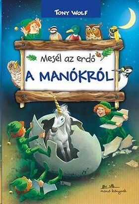 Mesél az erdo - A manókról