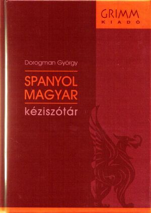 Spanyol-Magyar Kéziszótár