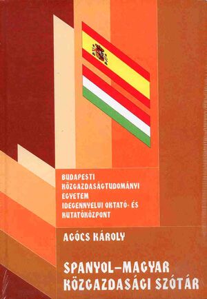 Spanyol-Magyar közgazdasági szótár