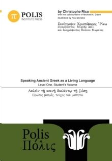 Polis : Speaking Ancient Greek as a Living Language, Level One