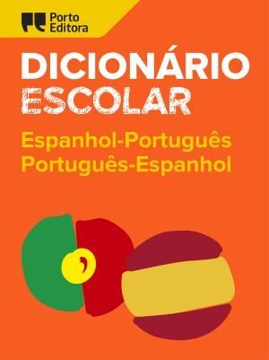 Dicionário Escolar de Espanhol-Português / Português-Espanhol