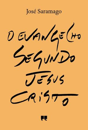 O evangelho segundo Jesus Cristo