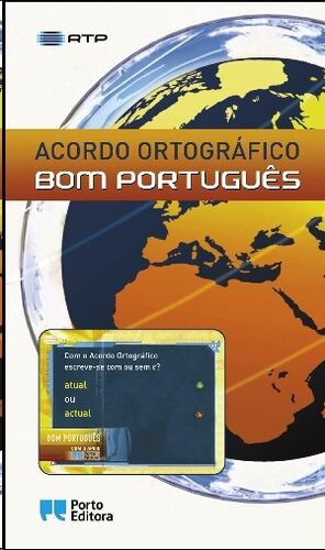 RTP - Bom Português. Acordo Ortográfico