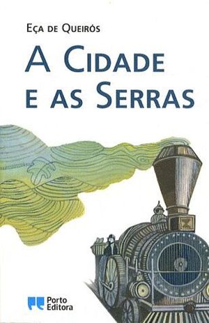 A Cidade e as Serras