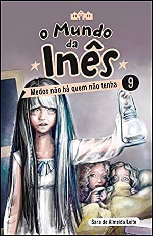 (09) O Mundo da Inês