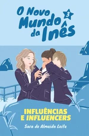 (3) O Novo Mundo da Inês