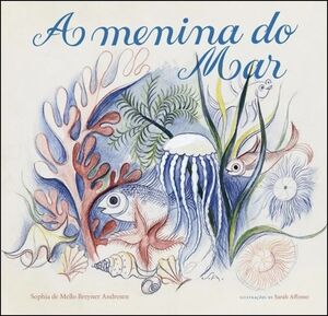 A Menina do Mar - Edição Especial