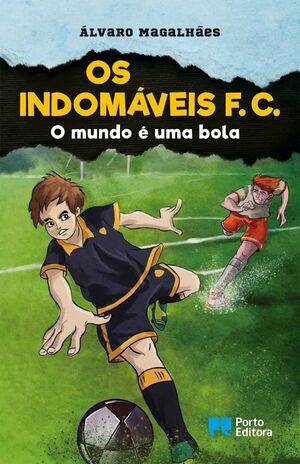 Os Indomáveis F. C. -Livro 1