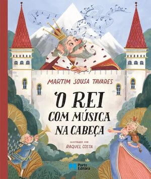 O rei com música na cabeça