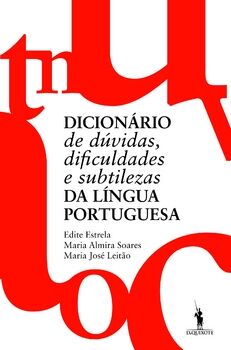 Dic. de dúvidas, dificuldades e subtilezas da língua portuguesa