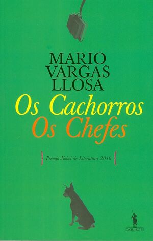 Os Chachorros / Os Chefes