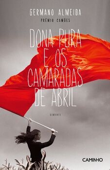 Dona Pura e Camaradas de Abril