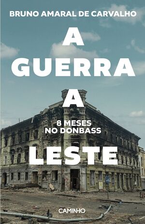A Guerra a Leste