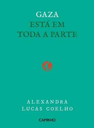 Gaza Está em Toda a Parte