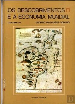 Os Descobrimentos e a Economia Mundial - Volume IV