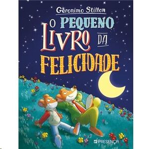 Stilton - O Pequeno Livro da Felicidade