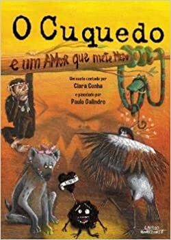 O Cuquedo e um Amor que Mete Medo