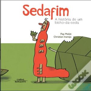 Sedafim - A História de um Bicho-da-Seda