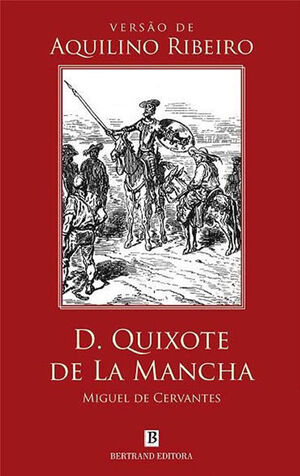 D. Quixote de La Mancha (Versao de A. Ribeiro) (Don Quijote Portugués)