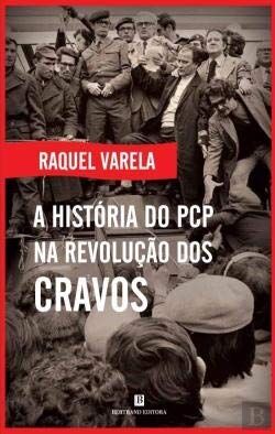 A Historia do PCP na Revolucao dos Cravos