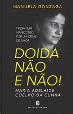 Doida Nao e Nao