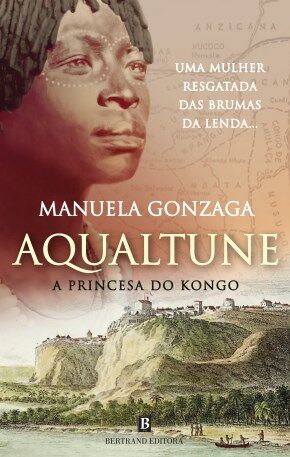 Aqualtune. A Princesa do Kongo