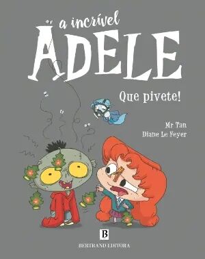 A Incrível Adele nº 11 - Que pivete!