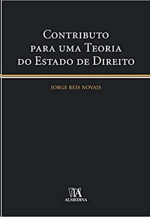 Contributo para uma Teoria do Estado de Direito