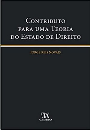 Contributo para uma Teoria do Estado de Direito