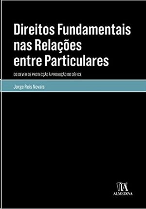 Direitos Fundamentais nas Relações entre Particulares