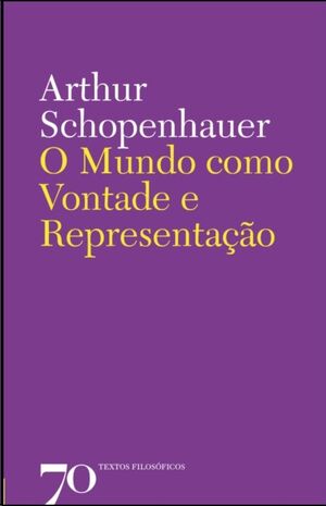 O Mundo como Vontade e Representação