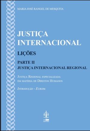 Justiça Internacional - Lições - Parte II Justiça Internacional Regional