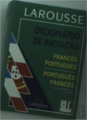 Dic. de Iniciação Francês-Português-Francês