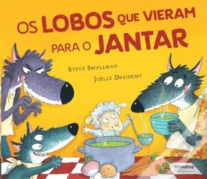 Os Lobos que Vieram para Jantar