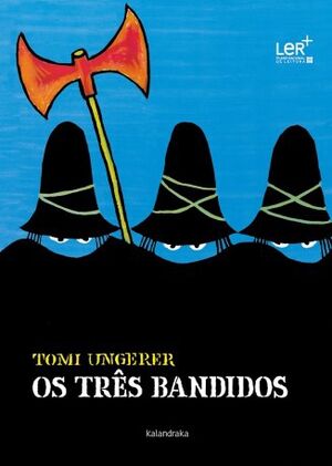 Os Tres Bandidos