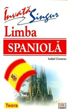 Invata Singur Limba Spaniola-(para rumanos)
