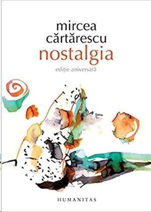 Nostalgia. Editie aniversara