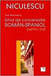 Ghid de Conversatie Roman-Spaniol