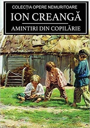 Amintiri din copilarie